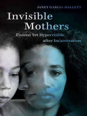 cover image of Invisible Mothers